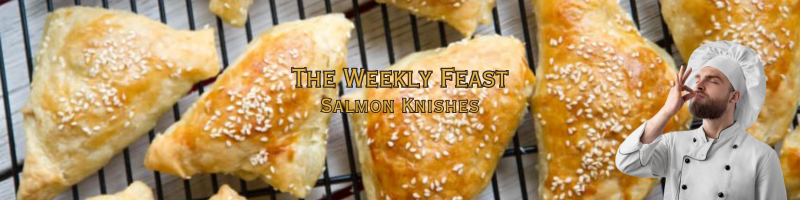 The Weekly Feast – Yom Kippur Knishes